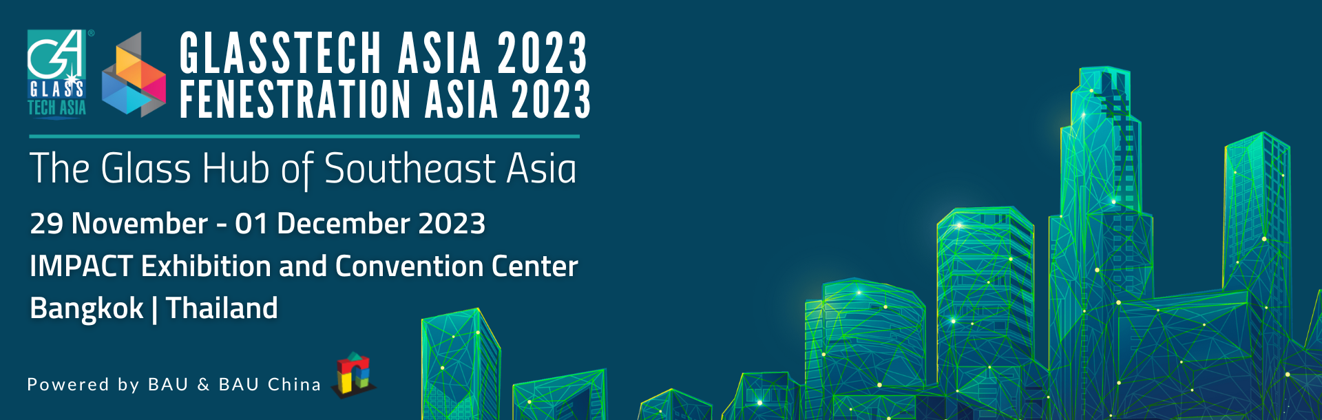 Glasstech Asia is the leading trade fair for the glass industry in Southeast Asia.