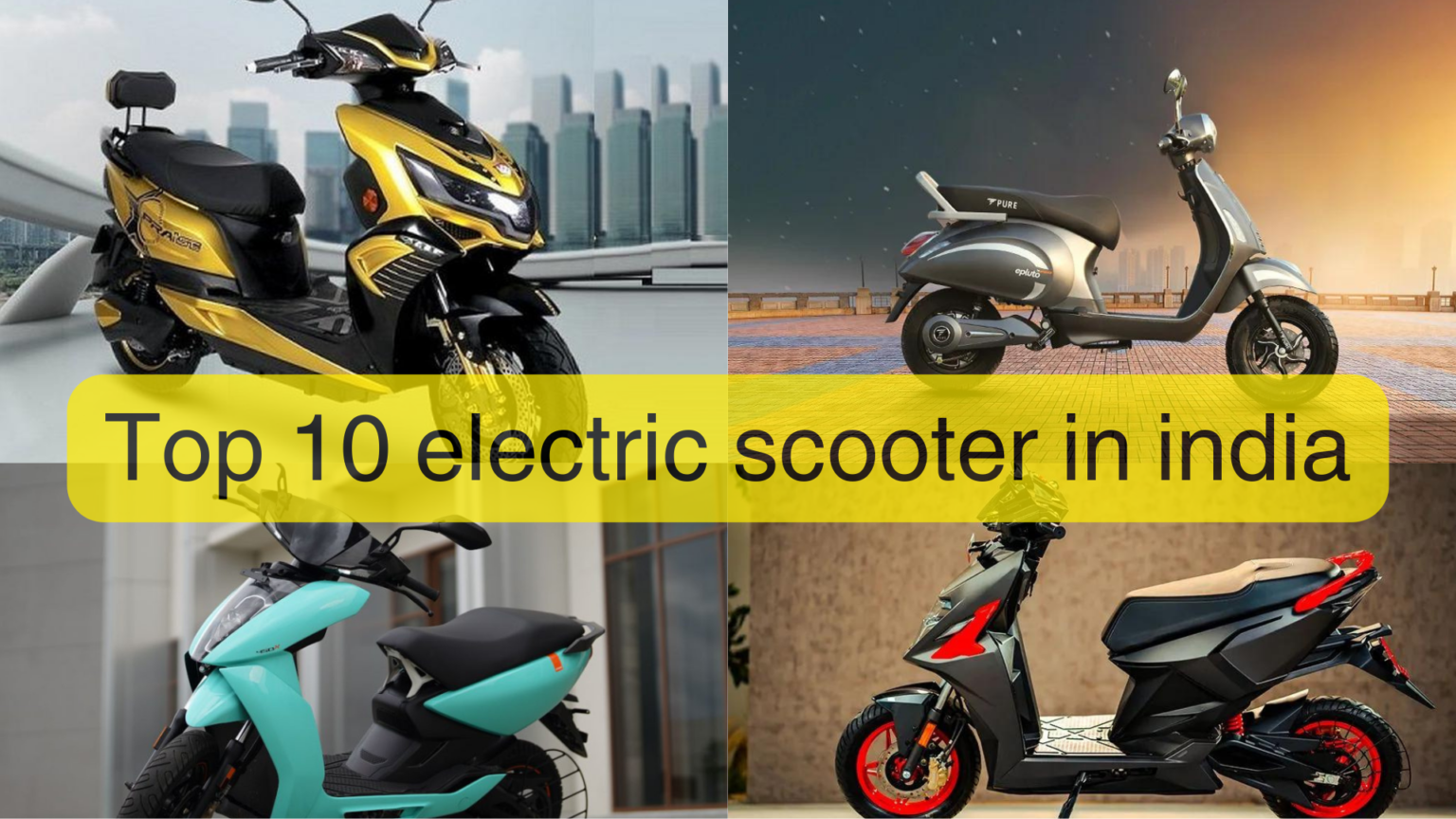 top 10 electric scooter in india 2024 with price and Specs
